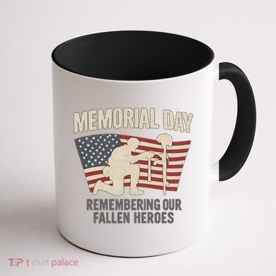 Memorial Day Remembering Our Fallen Heroes Coffee Mug back