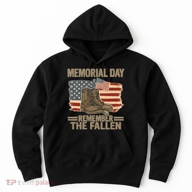 Memorial Day - Remember the Fallen Hoodie
