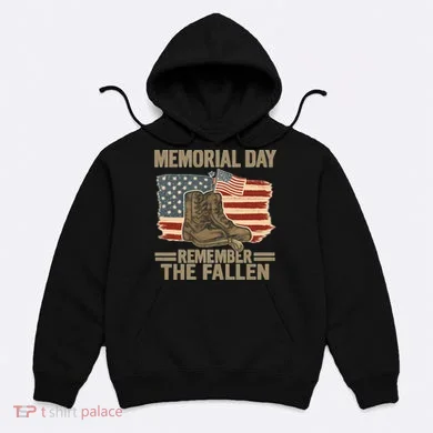 Memorial Day - Remember the Fallen Hoodie