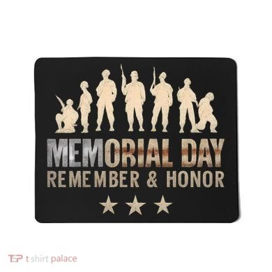 Memorial Day Remember & Honor Mousepad