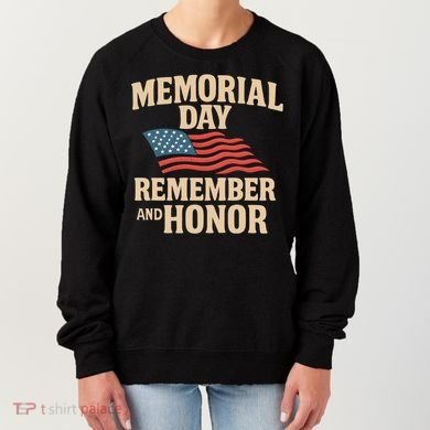 Memorial Day - Remember and Honor Women's Sweatshirt