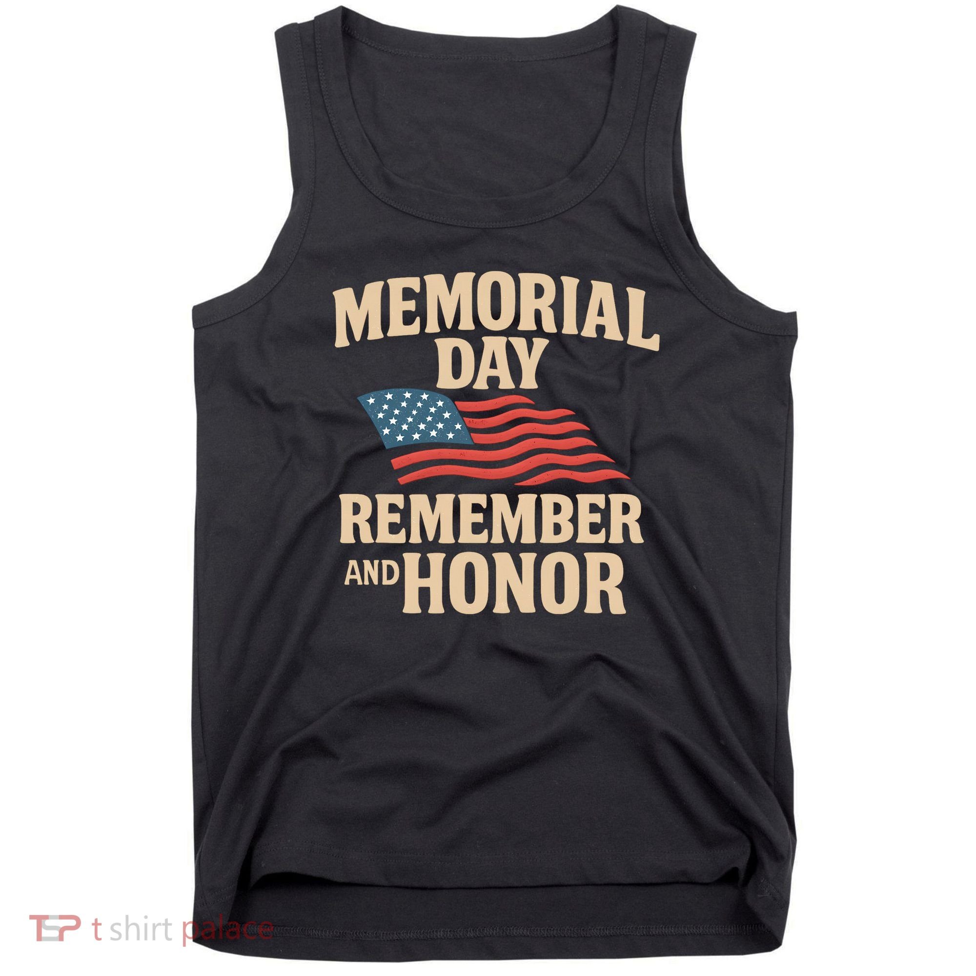 Memorial Day - Remember and Honor Tank Top