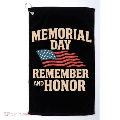 Memorial Day - Remember and Honor Golf Towel
