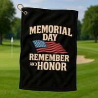 Memorial Day - Remember and Honor Golf Towel thumb 1