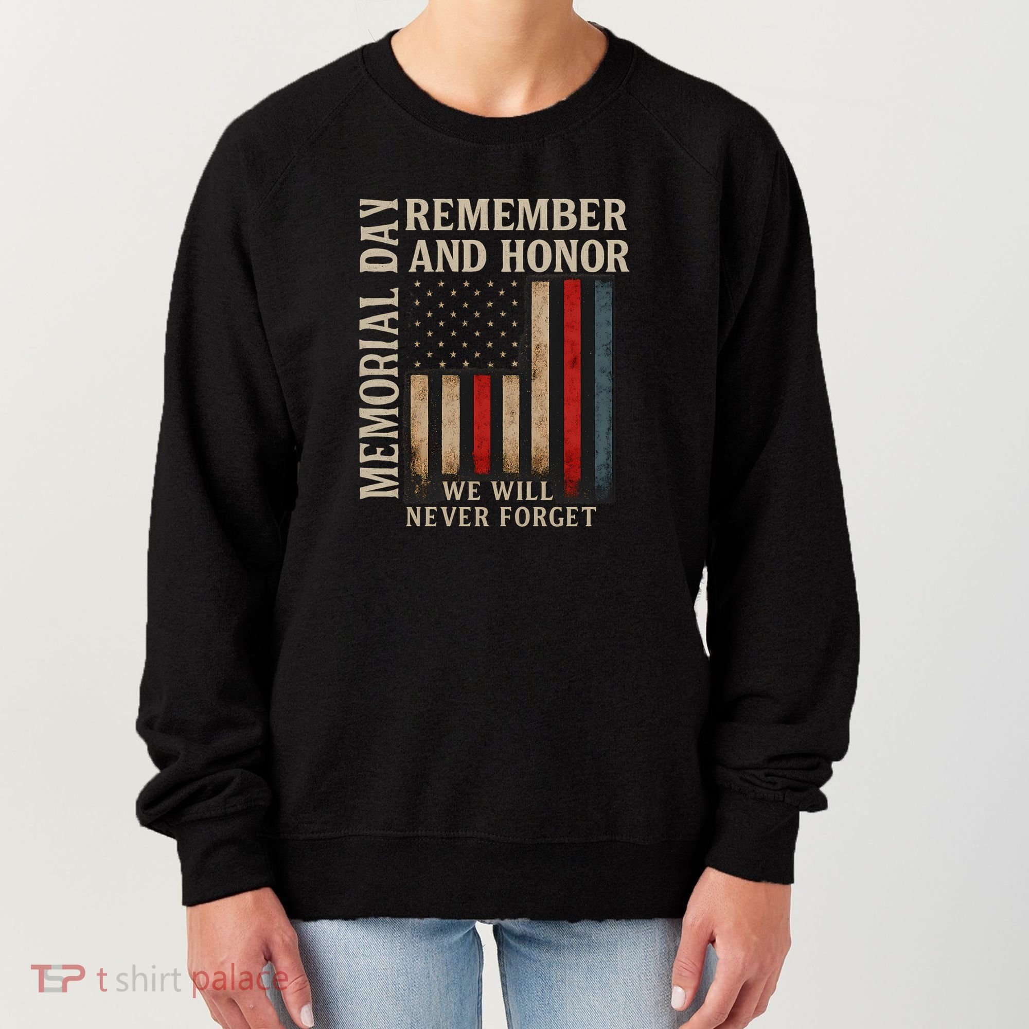 Memorial Day Remember and Honor Women's Sweatshirt