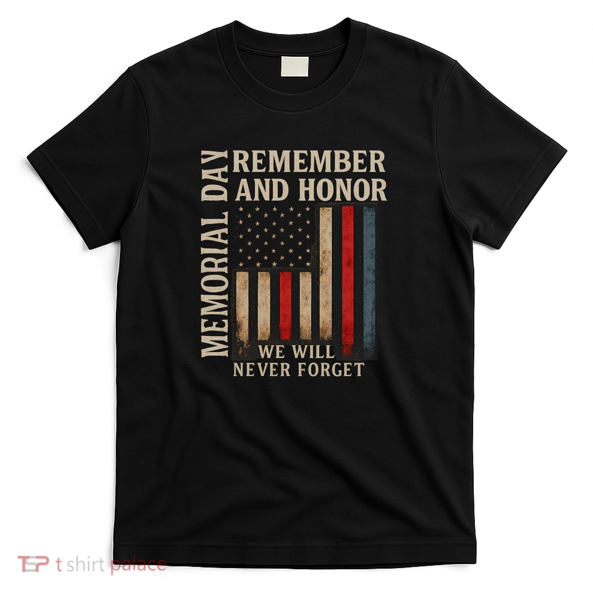 Memorial Day Remember and Honor T-Shirt