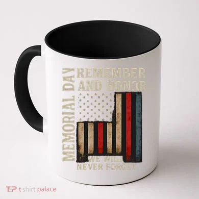 Memorial Day Remember and Honor Coffee Mug