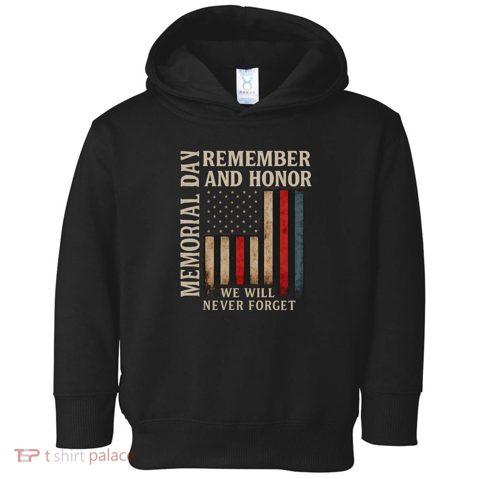 Memorial Day Remember and Honor Toddler Hoodie