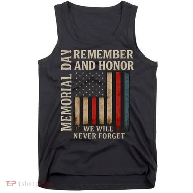 Memorial Day Remember and Honor Tank Top