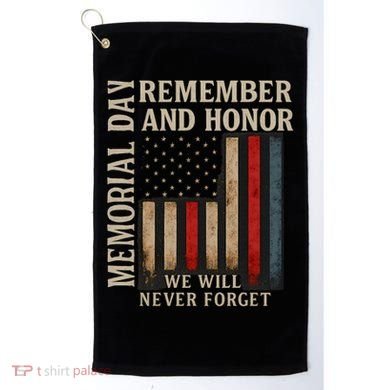 Memorial Day Remember and Honor Golf Towel