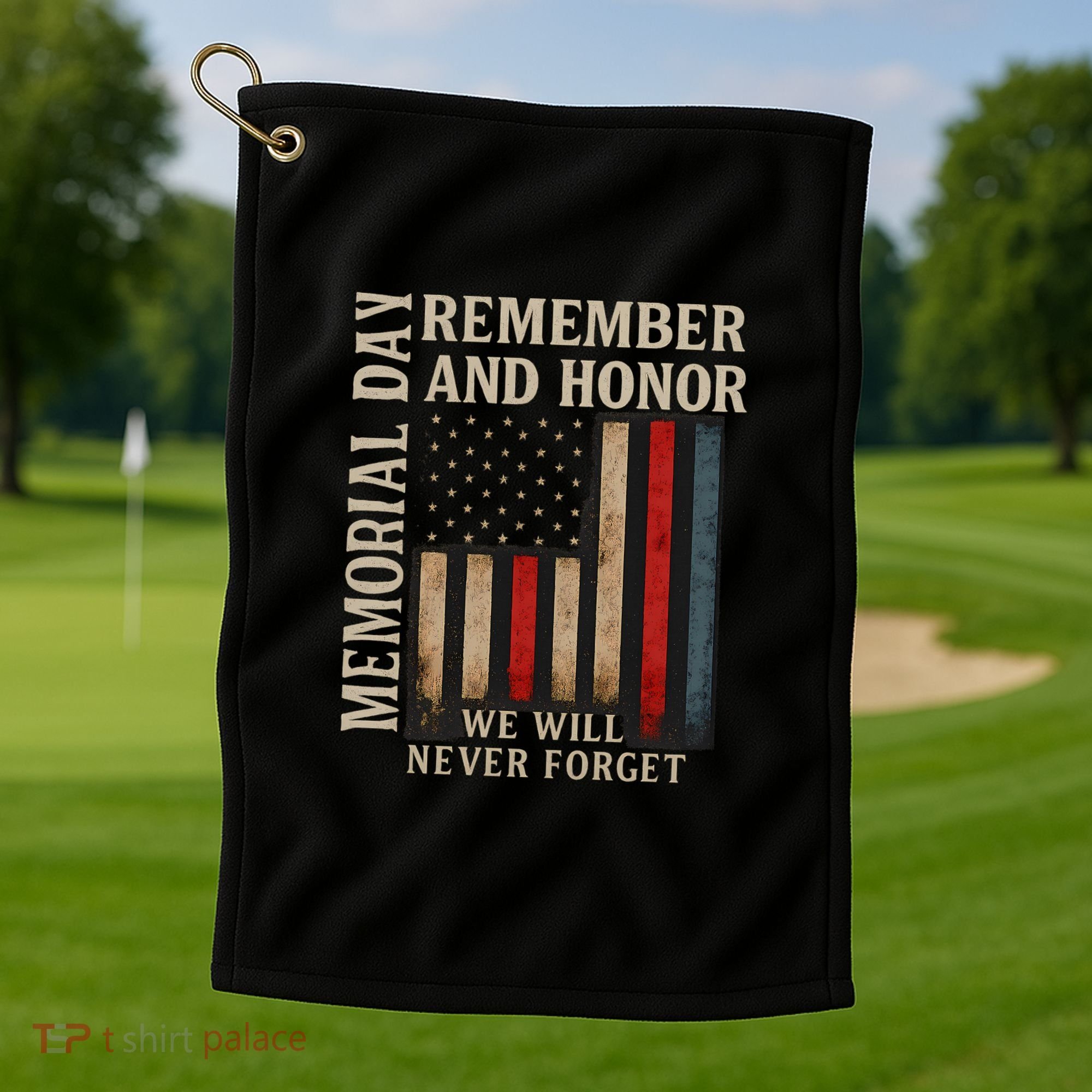 Memorial Day Remember and Honor Golf Towel