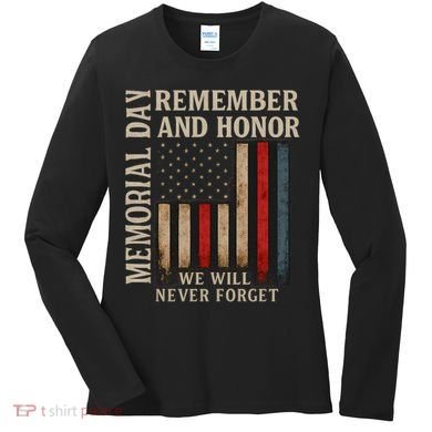 Memorial Day Remember and Honor Women's Long Sleeve Shirt