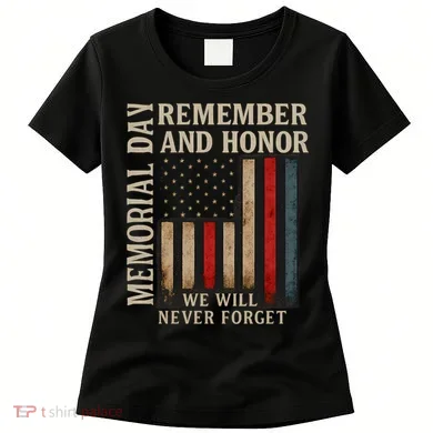 Memorial Day Remember and Honor Women's T-Shirt