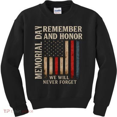 Memorial Day Remember and Honor Kids Sweatshirt