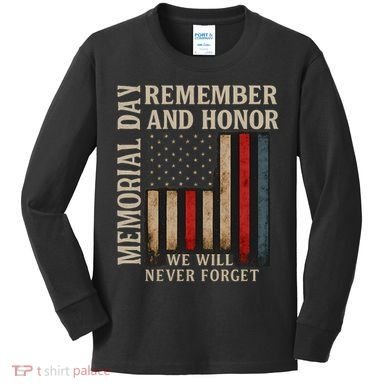 Memorial Day Remember and Honor Kids Long Sleeve Shirt