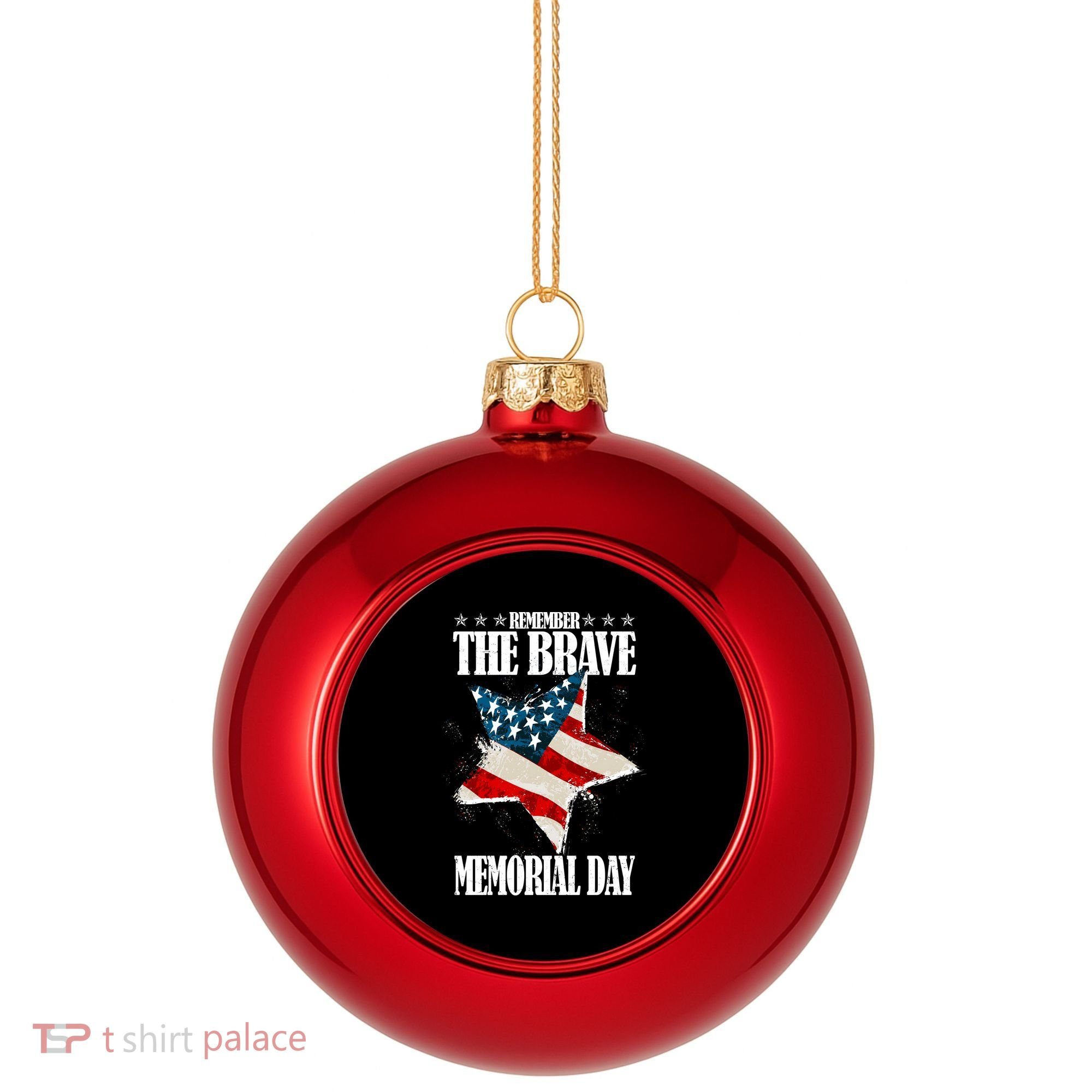 Memorial Day Remember The Brave Plastic Christmas Ball Ornament