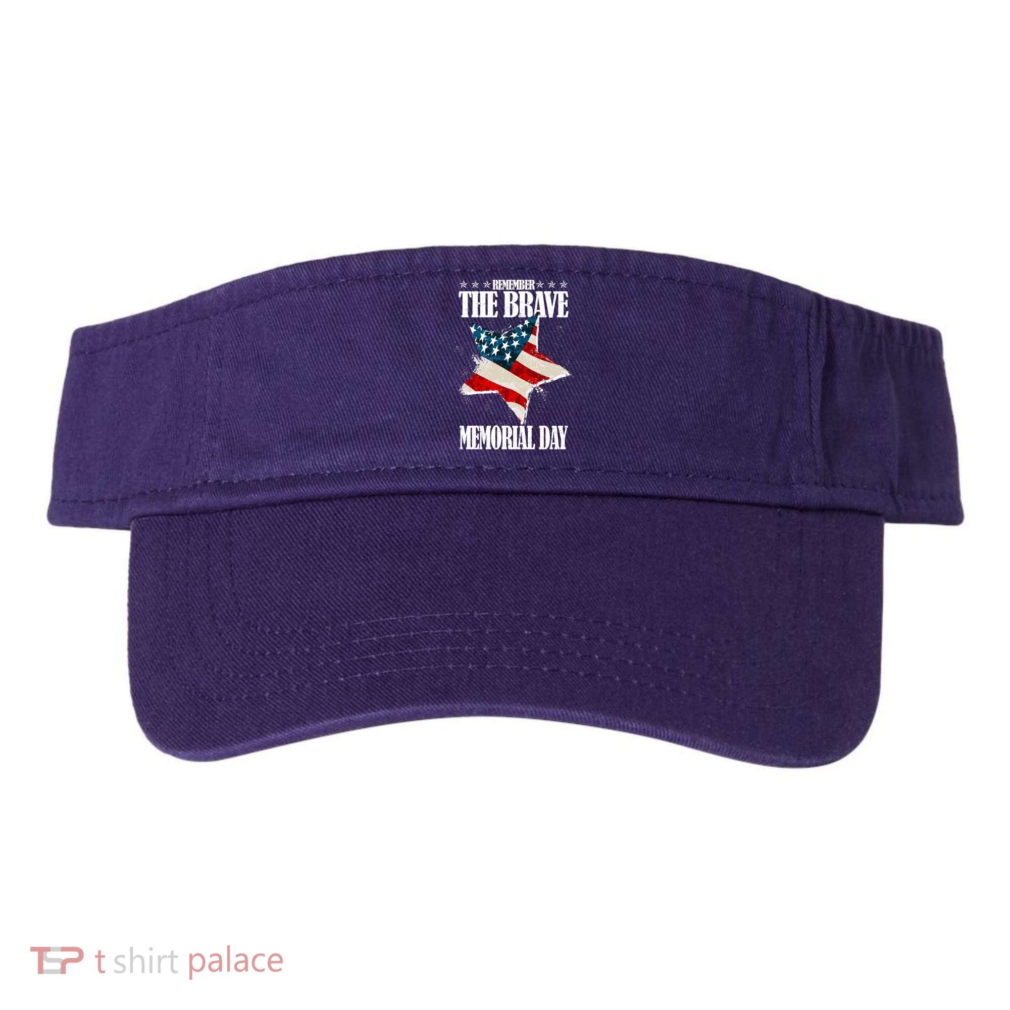 Memorial Day Remember The Brave Visor