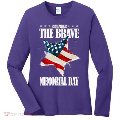 Memorial Day Remember The Brave Women's Long Sleeve Shirt