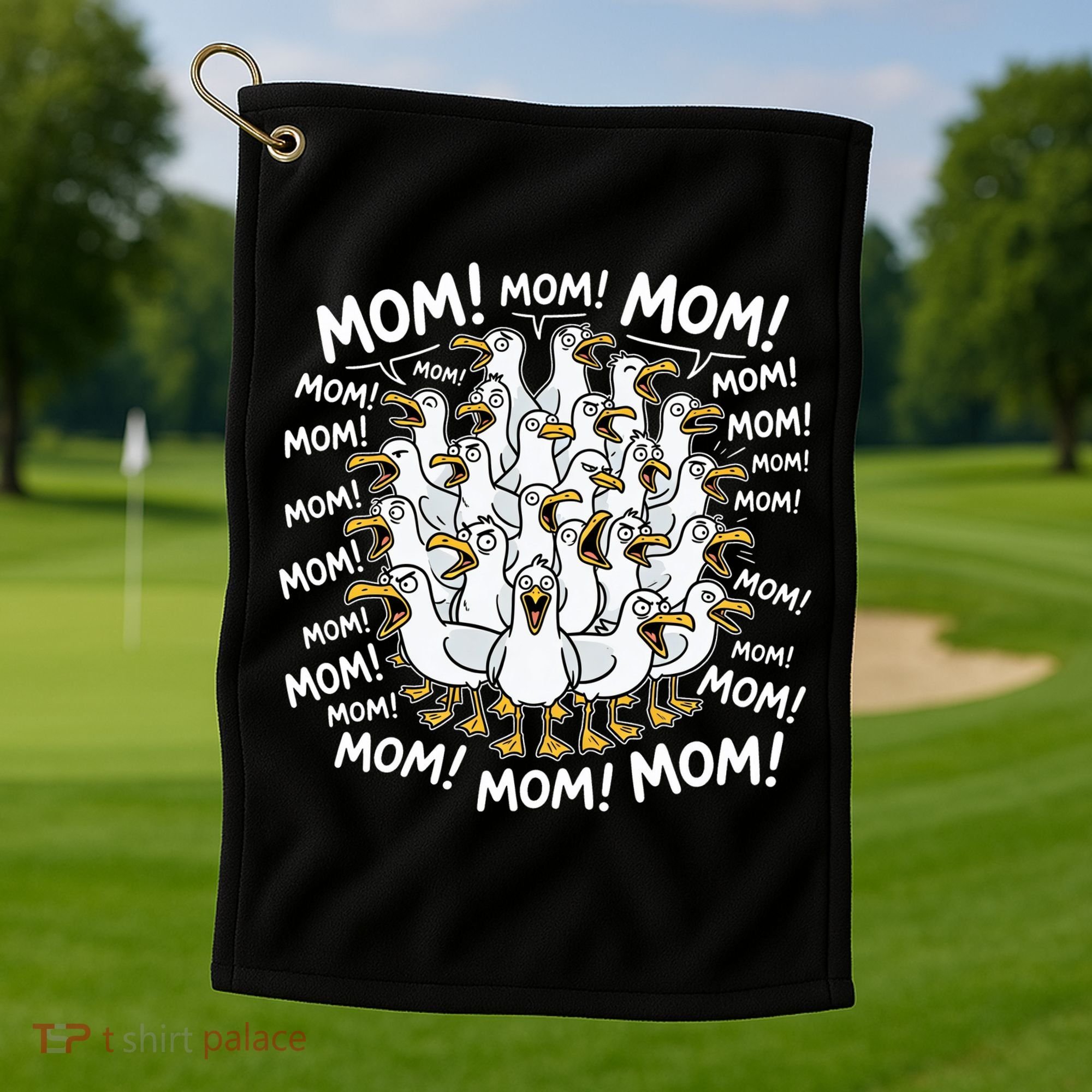 Mother's Day Seagulls Screaming Mom  Golf Towel