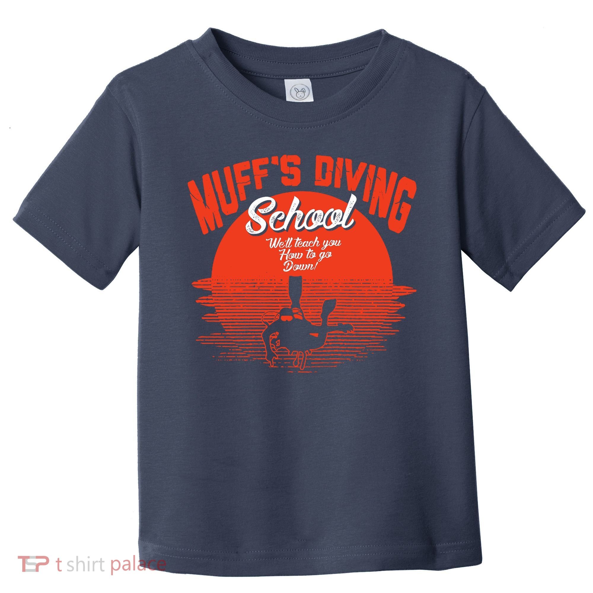 Muffs Diving School Toddler T-Shirt