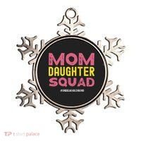 Mom Daughter Squad From Daughter To Mom Mothers Day Ornament thumb 0