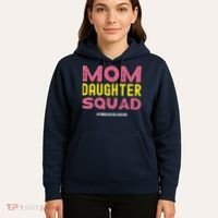 Mom Daughter Squad From Daughter To Mom Mothers Day Hoodie thumb 5