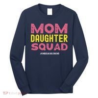 Mom Daughter Squad From Daughter To Mom Mothers Day Long Sleeve Shirt thumb 0