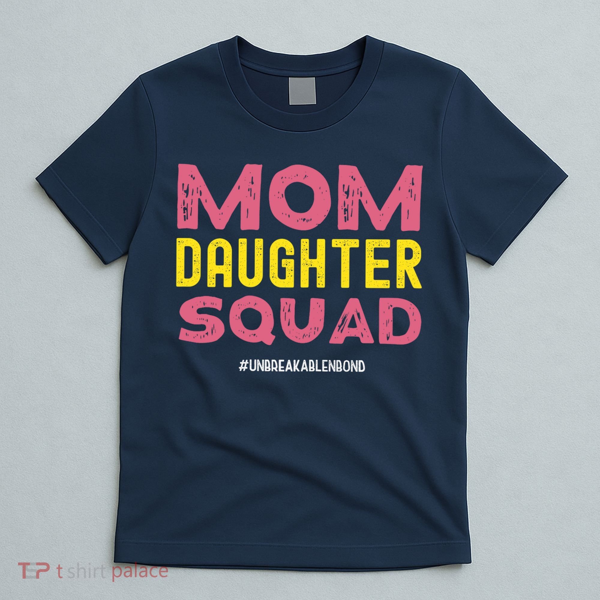 Mom Daughter Squad From Daughter To Mom Mothers Day T-Shirt