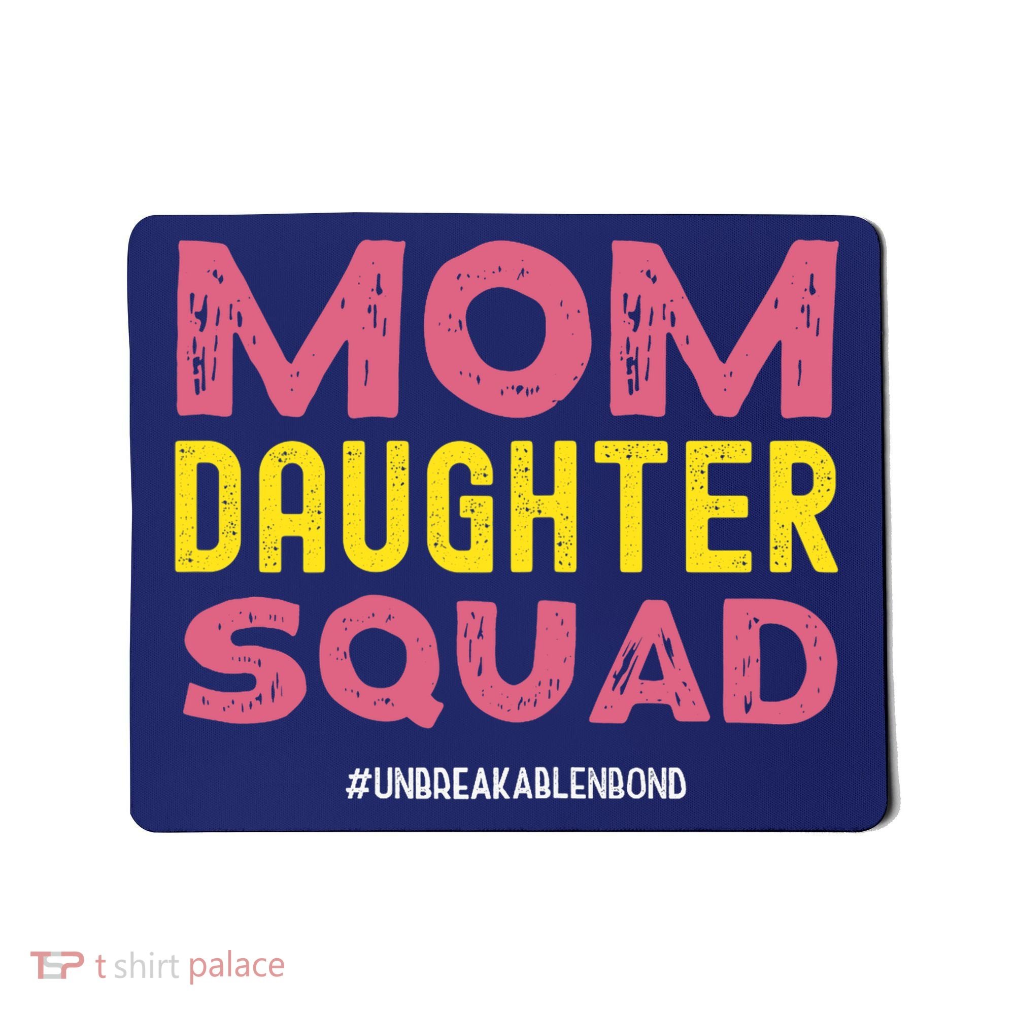 Mom Daughter Squad From Daughter To Mom Mothers Day Mousepad