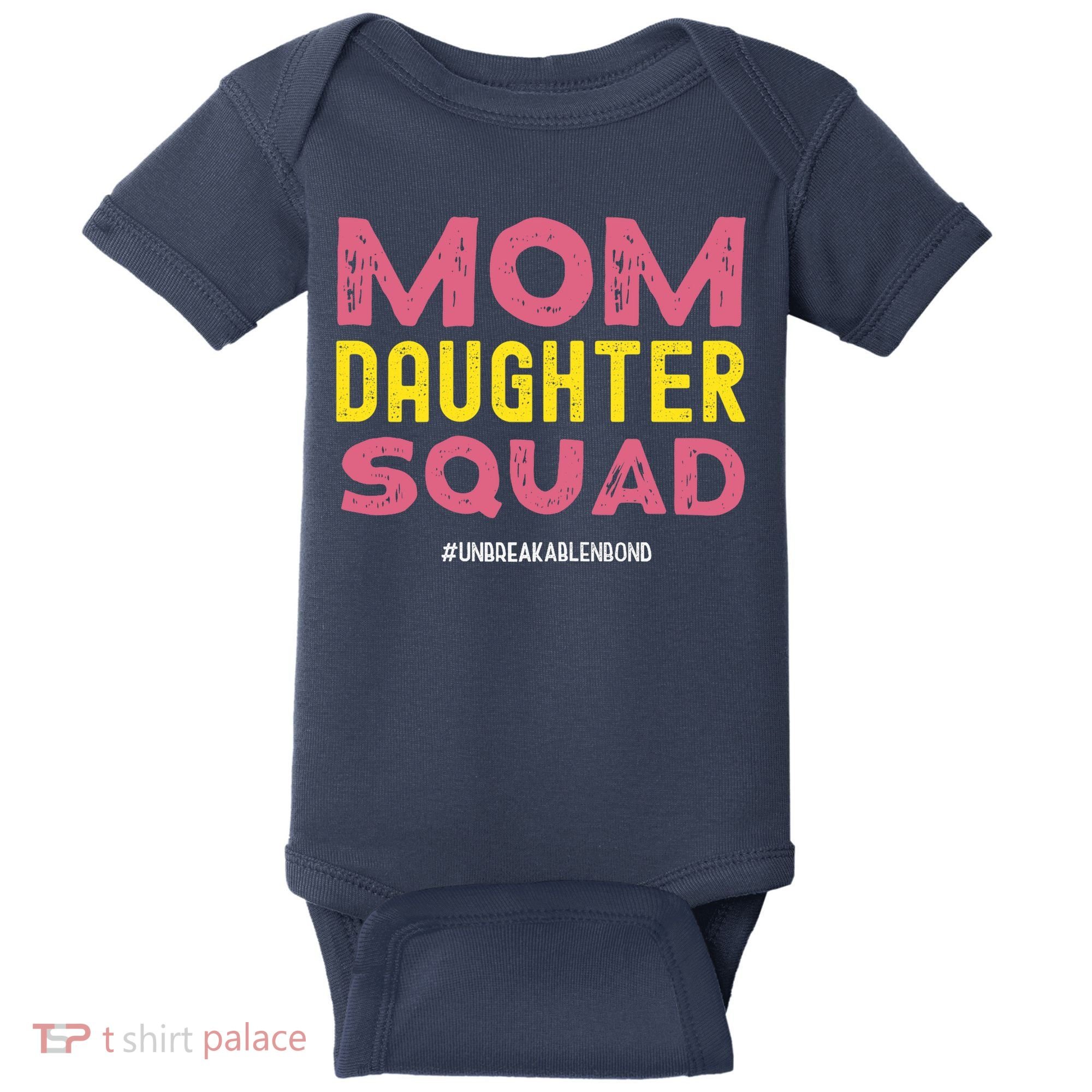 Mom Daughter Squad From Daughter To Mom Mothers Day Baby Bodysuit