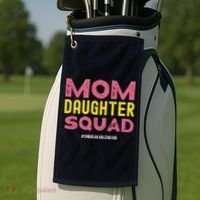 Mom Daughter Squad From Daughter To Mom Mothers Day Golf Towel thumb 2