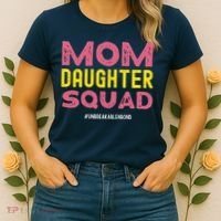 Mom Daughter Squad From Daughter To Mom Mothers Day Women's T-Shirt thumb 2