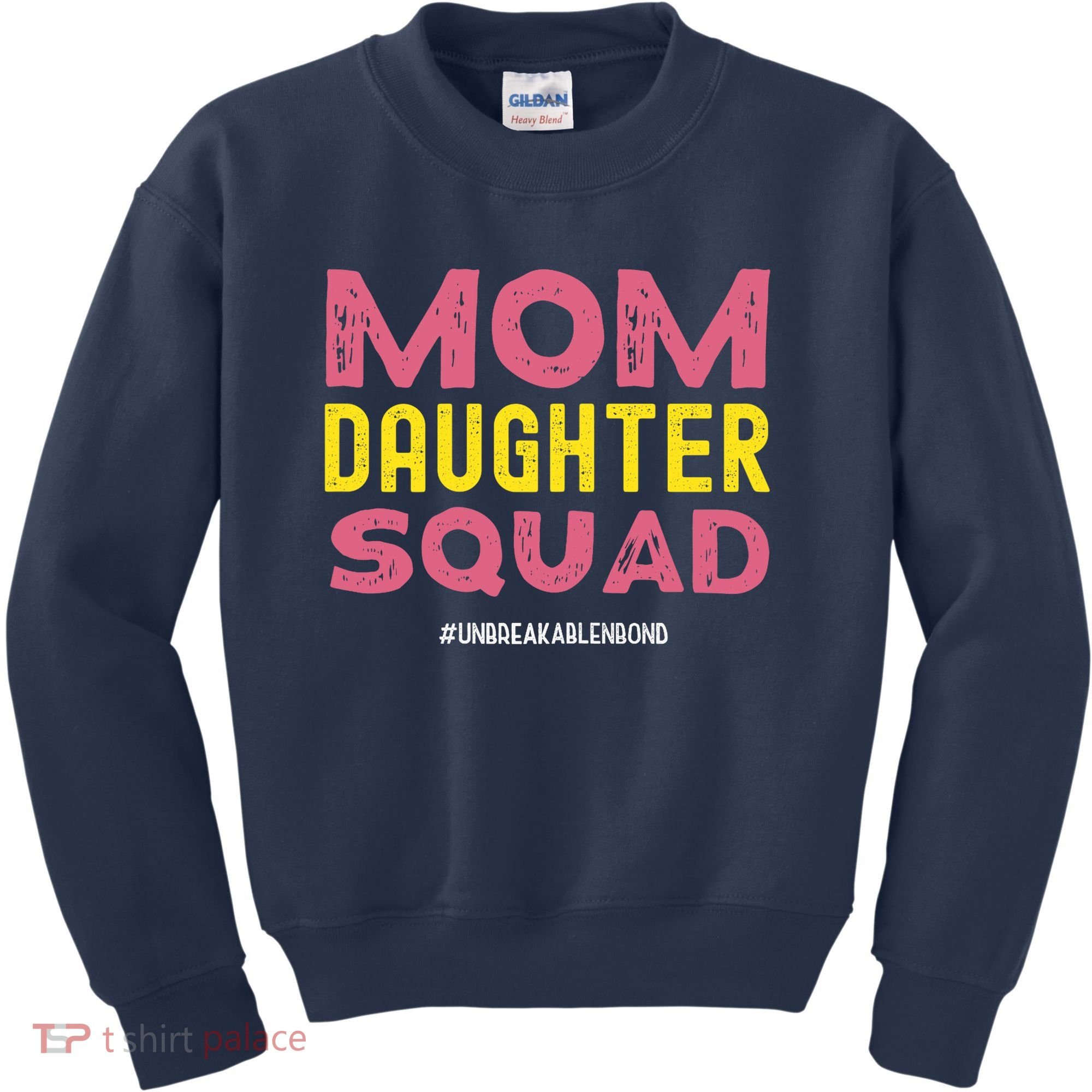 Mom Daughter Squad From Daughter To Mom Mothers Day Kids Sweatshirt