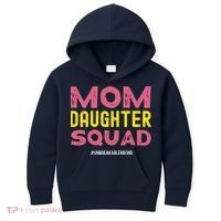 Mom Daughter Squad From Daughter To Mom Mothers Day Kids Hoodie thumb 0