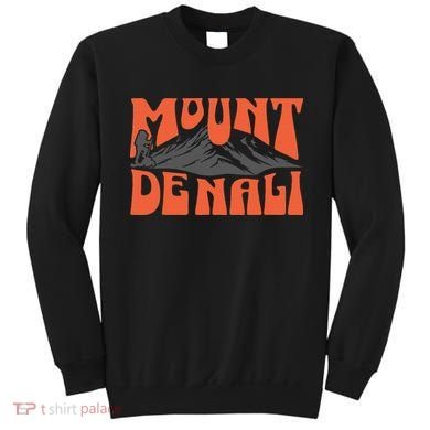 Mount Denali Souvenir Mt. Denali Sweatshirt