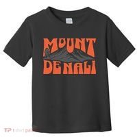 Mount Denali Souvenir Mt. Denali Toddler T-Shirt thumb 0