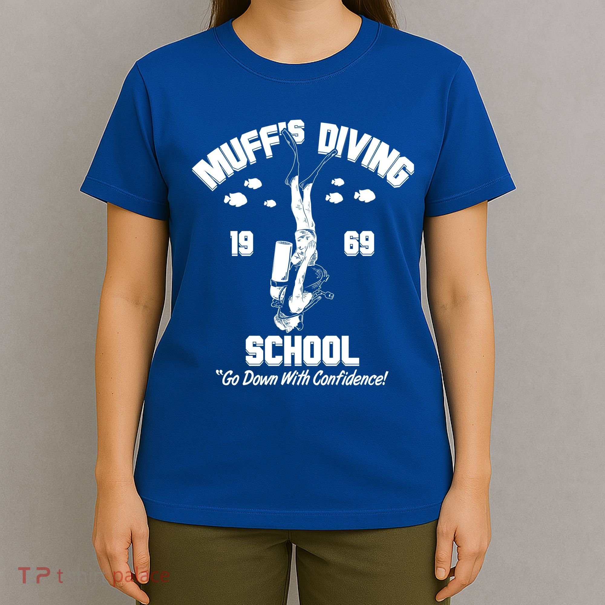Muffs Diving School 1969 Go Down With Confidence T-Shirt