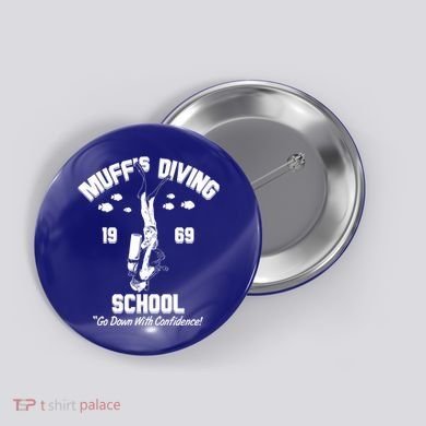 Muffs Diving School 1969 Go Down With Confidence Button