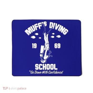 Muffs Diving School 1969 Go Down With Confidence Mousepad
