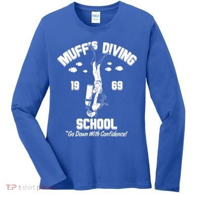 Muffs Diving School 1969 Go Down With Confidence Women's Long Sleeve Shirt