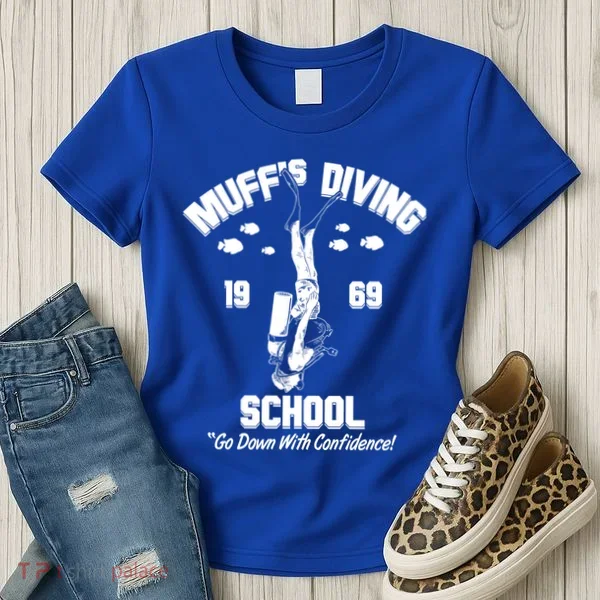 Muffs Diving School 1969 Go Down With Confidence Women's T-Shirt