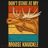 Moose DonT Stare At My Moose Knuckle Bucket Hat thumb 4