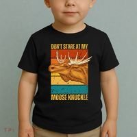 Moose DonT Stare At My Moose Knuckle Toddler T-Shirt thumb 2