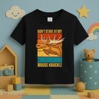 Moose DonT Stare At My Moose Knuckle Toddler T-Shirt thumb 3
