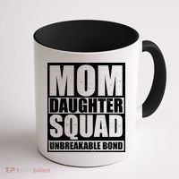Mom Daughter Squad Unbreakable Bond Coffee Mug thumb 1