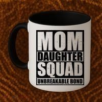 Mom Daughter Squad Unbreakable Bond Coffee Mug thumb 2