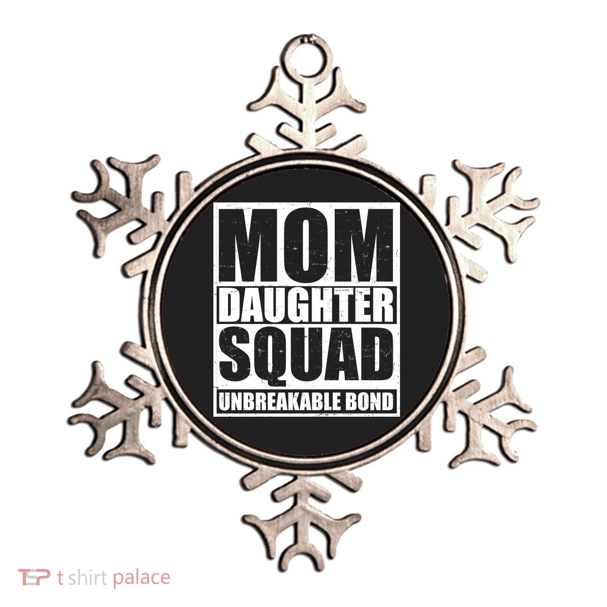 Mom Daughter Squad Unbreakable Bond Ornament