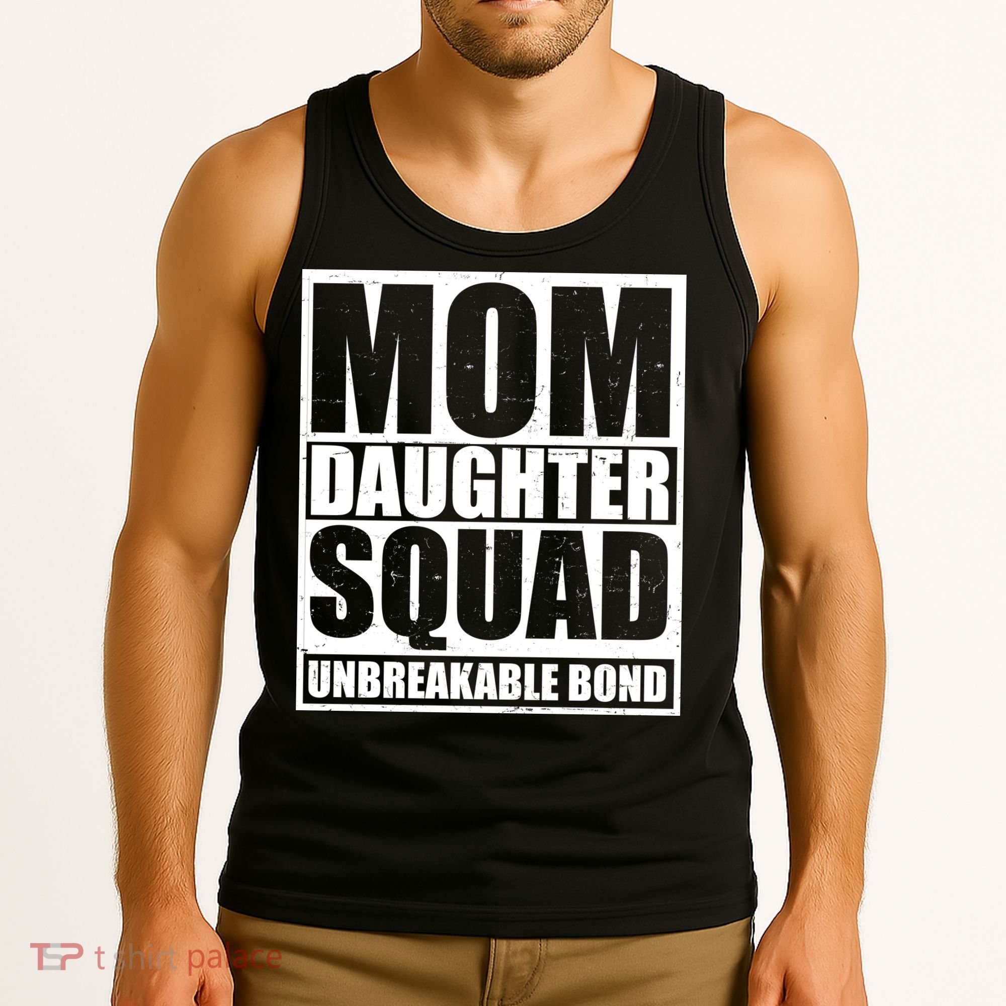 Mom Daughter Squad Unbreakable Bond Tank Top
