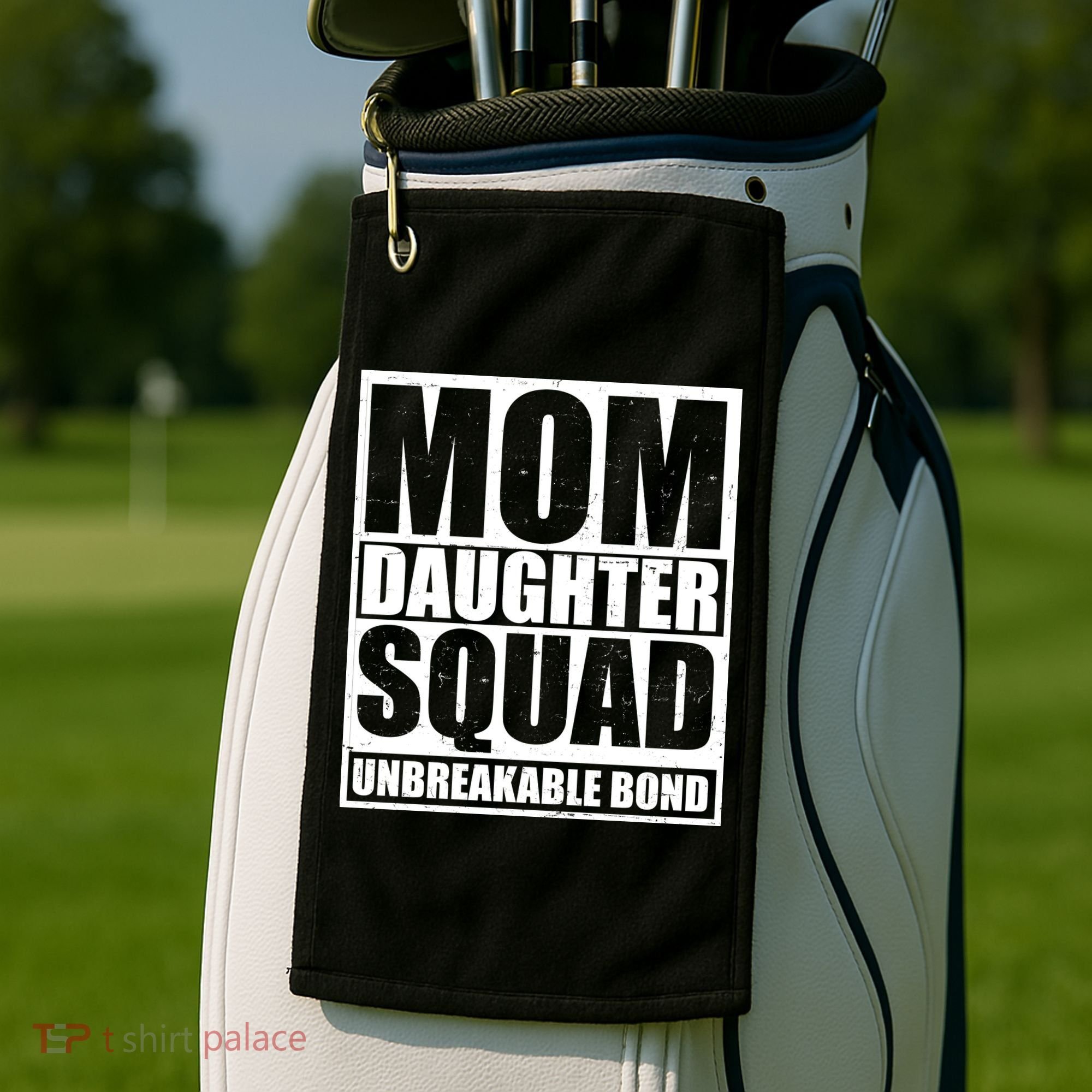 Mom Daughter Squad Unbreakable Bond Golf Towel