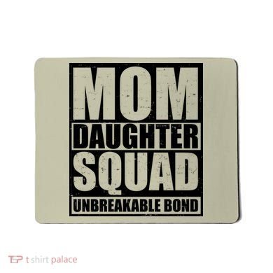 Mom Daughter Squad Unbreakable Bond Mousepad